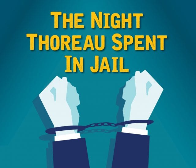 The Night Thoreau Spent in Jail @ Liberty Theatre