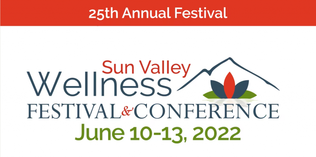 June 10th 13th SUN VALLEY WELLNESS FESTIVAL Valley Chamber