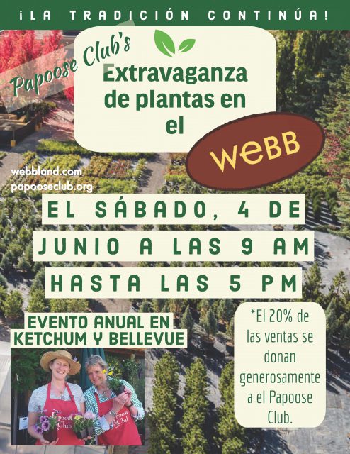 Papoose Club Extravaganza de Plantas en Webb @ Webb Garden Centers in Ketchum y Bellevue